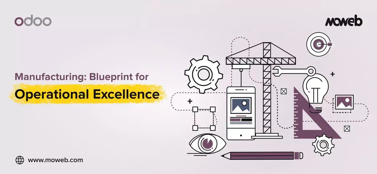 Odoo ERP for Manufacturing Efficiency