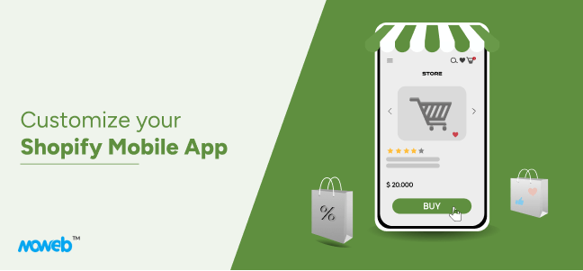Customize your Shopify Mobile App