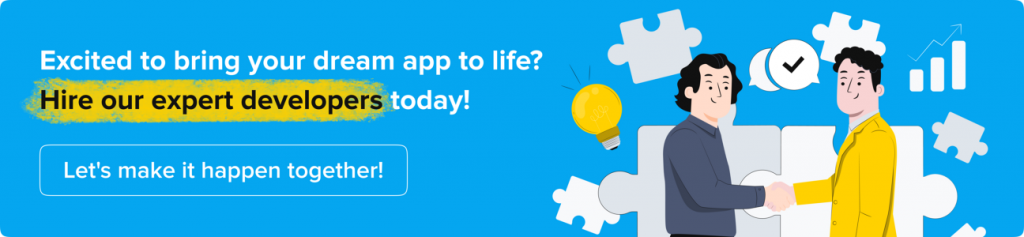 Excited to bring your dream app to life Hire our expert developers today! Let's make it happen together!