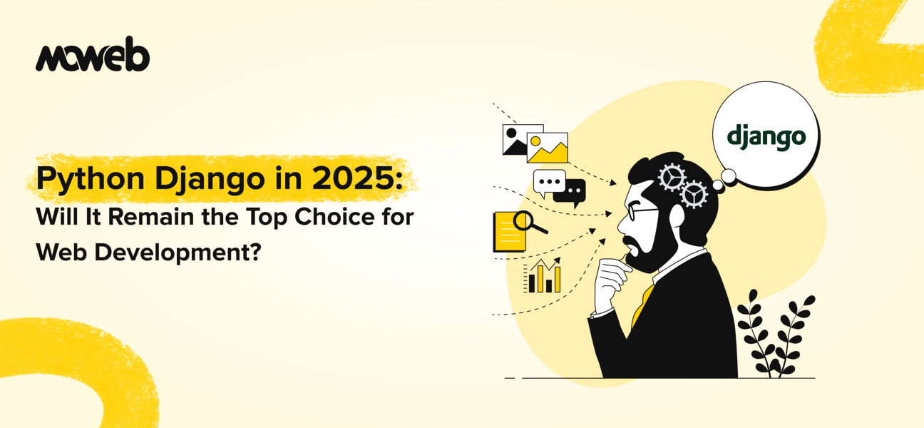 Python Django in 2025: Will It Remain the Top Choice for Web Development?